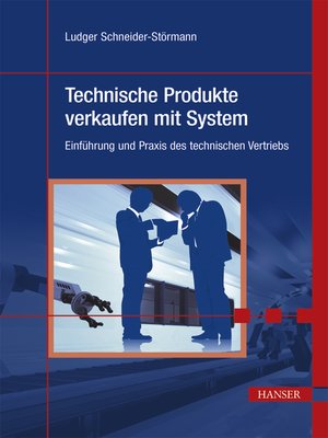 cover image of Technische Produkte verkaufen mit System